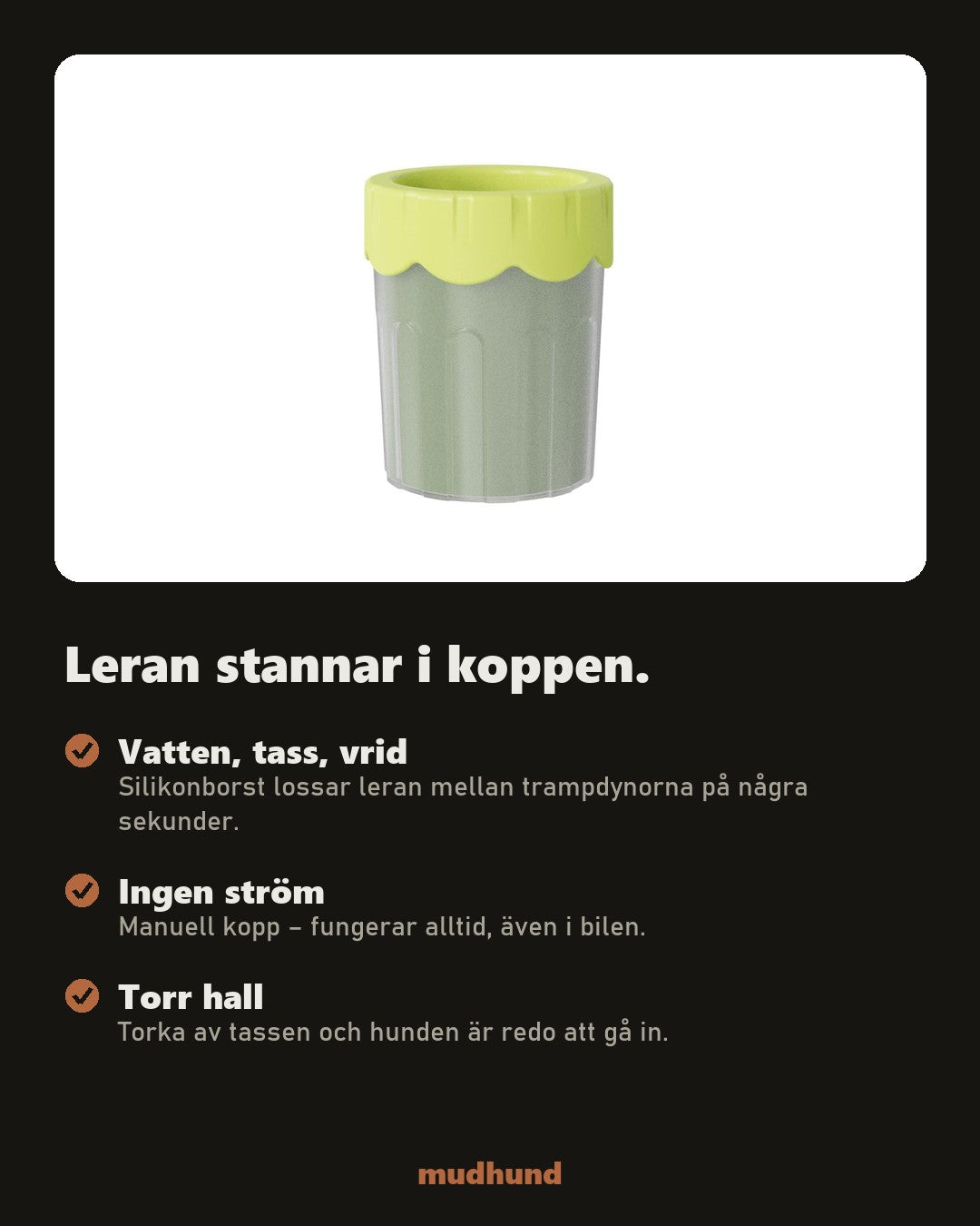 Tasstvätt-kopp – rena tassar efter leriga promenader